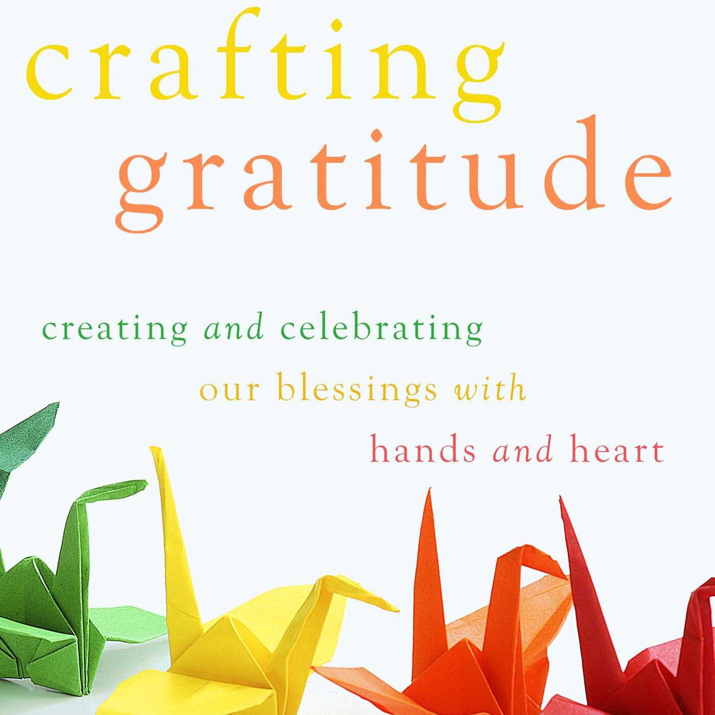 Crafting Gratitude