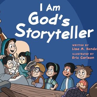 I Am God’s Storyteller