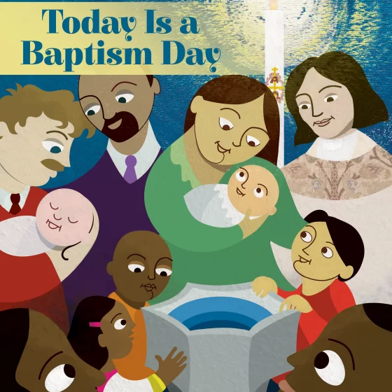 Today Is a Baptism Day