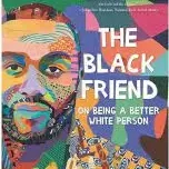 The Black Friend