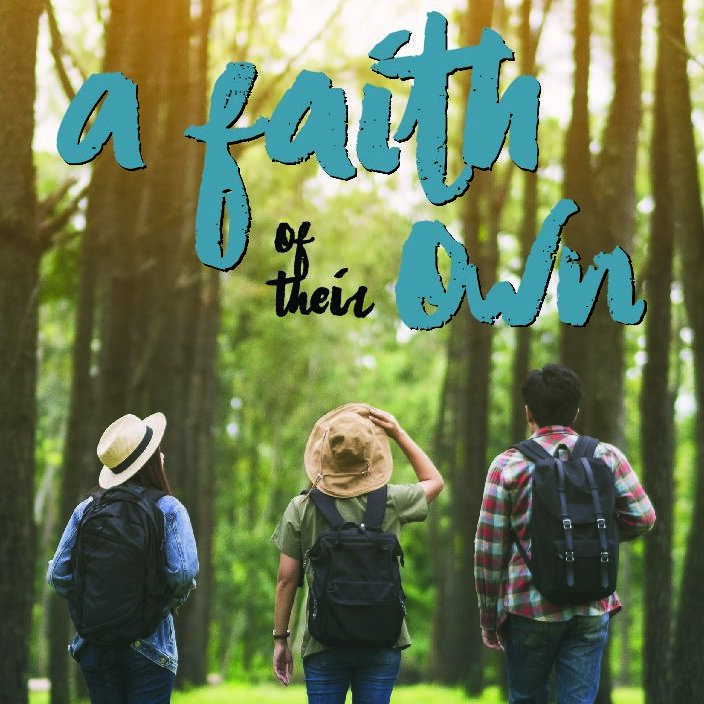 A Faith of Their Own: A Theological Field Guide for Youth Ministry