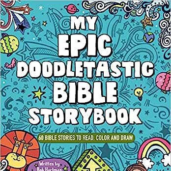 My Epic Doodletastic Bible Storybook