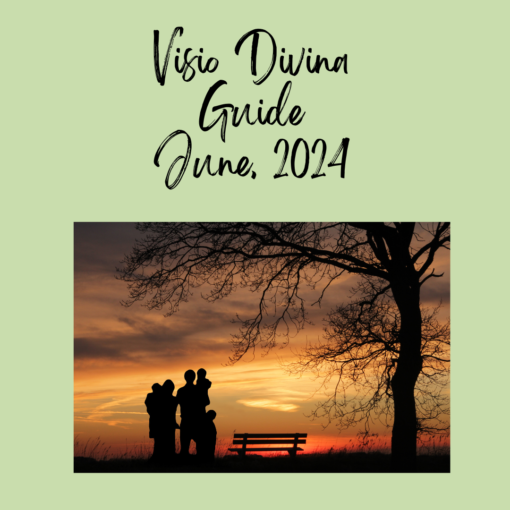 JUNE: CONNECTIONS Visio Divina Guide