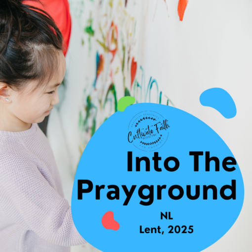 LENT: NL CONNECTIONS: Into The Prayground