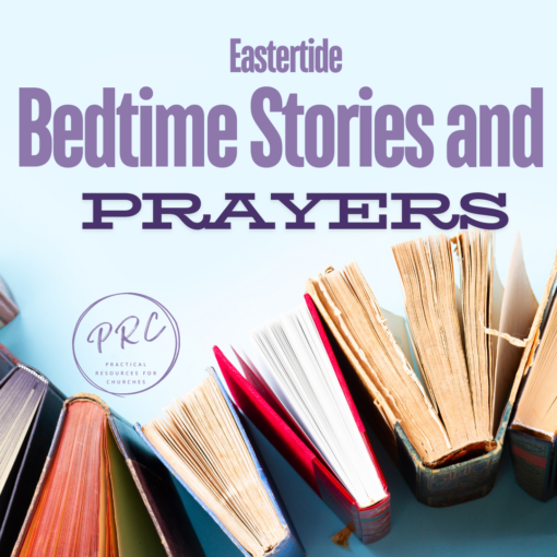 Eastertide: Bedtime Stories and Prayers